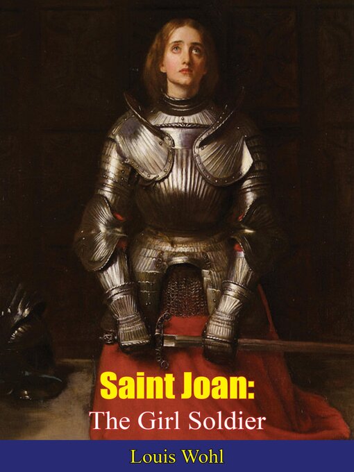Title details for Saint Joan by Louis de Wohl - Available